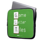 Game
 Letter
 Tiles  Laptop/netbook Sleeves Laptop Sleeves