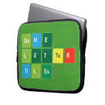 Game
 Letter
 Tiles  Laptop/netbook Sleeves Laptop Sleeves