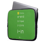 M-money
 e-end
 n-new
 z-zone
 i-in
   Laptop/netbook Sleeves Laptop Sleeves