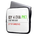 idy 4 eva  Laptop/netbook Sleeves Laptop Sleeves