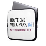 HOLTE END VILLA PARK  Laptop/netbook Sleeves Laptop Sleeves
