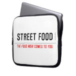 Street food  Laptop/netbook Sleeves Laptop Sleeves