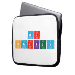 Mr 
 Starkey  Laptop/netbook Sleeves Laptop Sleeves