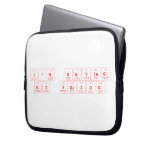 I'm having
 my period  Laptop/netbook Sleeves Laptop Sleeves
