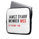 Jamzz Syarif Member  Laptop/netbook Sleeves Laptop Sleeves