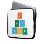 I 
 luv 
 You  Laptop/netbook Sleeves Laptop Sleeves