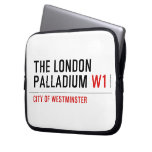 THE LONDON PALLADIUM  Laptop/netbook Sleeves Laptop Sleeves