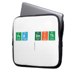 Pam Smith
   Laptop/netbook Sleeves Laptop Sleeves