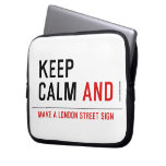 KEEP  CALM  Laptop/netbook Sleeves Laptop Sleeves
