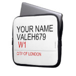 Your Name Valeh679    Laptop/netbook Sleeves Laptop Sleeves