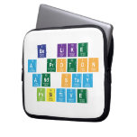 Be Like
 A Proton
 and Stay
 Positive  Laptop/netbook Sleeves Laptop Sleeves