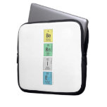 Be
 Rn
 I
 E  Laptop/netbook Sleeves Laptop Sleeves