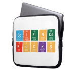 SCIENCE
 ROCKS  Laptop/netbook Sleeves Laptop Sleeves