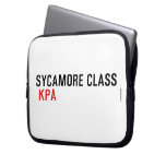 SYCAMORE CLASS   Laptop/netbook Sleeves Laptop Sleeves
