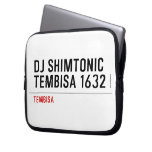 DJ SHIMTONIC TEMBISA 1632  Laptop/netbook Sleeves Laptop Sleeves