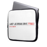 6407 Las Brisas Drive  Laptop/netbook Sleeves Laptop Sleeves