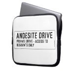 andesite drive  Laptop/netbook Sleeves Laptop Sleeves
