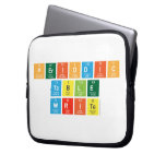 Periodic
 Table
 Write  Laptop/netbook Sleeves Laptop Sleeves