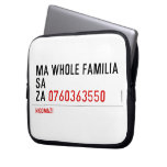 Ma whole familiA Sa Za  Laptop/netbook Sleeves Laptop Sleeves
