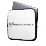 NO DP BCZ  YASHI SAY NAGAR LAG JAYEGEE MERE BABU KO...  Laptop/netbook Sleeves Laptop Sleeves