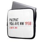 Patpat 906 ave nw  Laptop/netbook Sleeves Laptop Sleeves