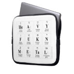 Heavy
 Fukn
 Metal  Laptop/netbook Sleeves Laptop Sleeves