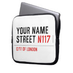 Your Name Street  Laptop/netbook Sleeves Laptop Sleeves