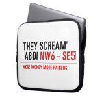THEY SCREAM'  ABDI  Laptop/netbook Sleeves Laptop Sleeves