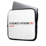 HR Business Partnering  Laptop/netbook Sleeves Laptop Sleeves