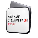 Your Name StreetBariga  Laptop/netbook Sleeves Laptop Sleeves