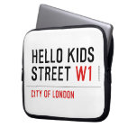 Hello kids  Street  Laptop/netbook Sleeves Laptop Sleeves
