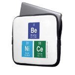 Be
 NiCe  Laptop/netbook Sleeves Laptop Sleeves