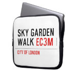 sky garden walk  Laptop/netbook Sleeves Laptop Sleeves