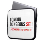 london dungeons  Laptop/netbook Sleeves Laptop Sleeves