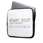 BÜLENT BULUT  Laptop/netbook Sleeves Laptop Sleeves