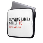 Hoveling family Street   Laptop/netbook Sleeves Laptop Sleeves
