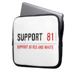 Support   Laptop/netbook Sleeves Laptop Sleeves