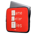 Game
 Letter
 Tiles  Laptop/netbook Sleeves Laptop Sleeves