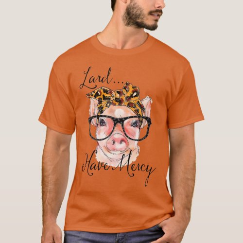 Lard Have Mercy Pig Lover Pig Mom Leopard Headband T_Shirt