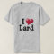 Lard Love Shirt