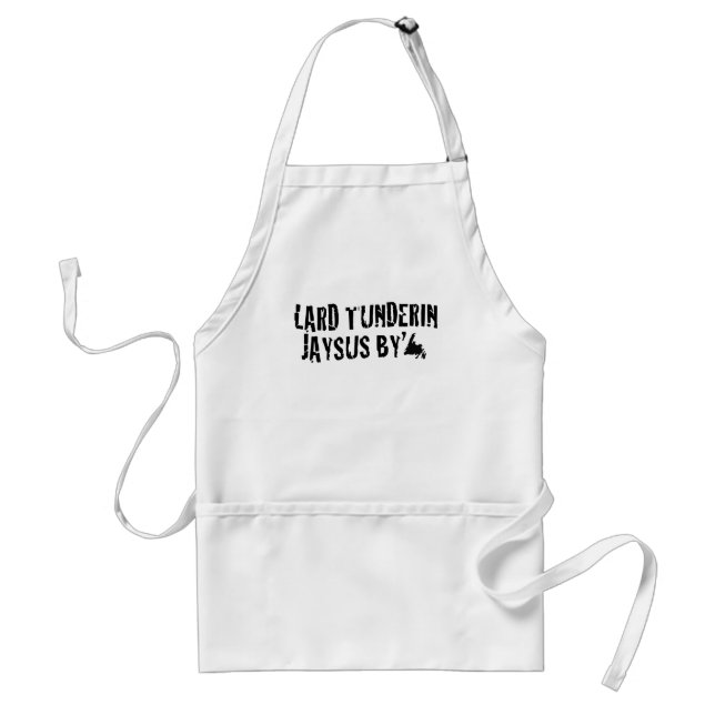 Lard Tunderin Jaysus By' - Newfie Slang Adult Apron (Front)