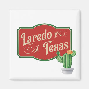 Laredo, Texas With Prickly Pear Cactus Magnet