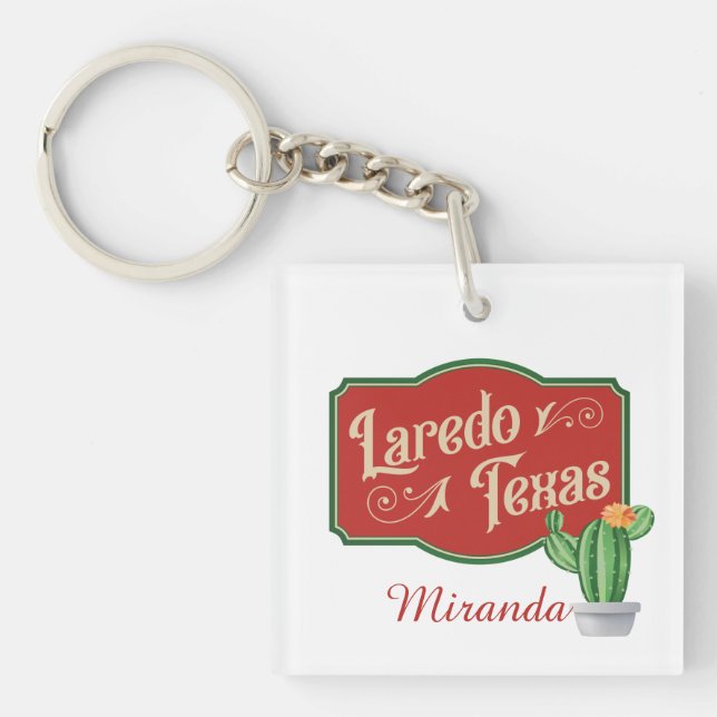 Laredo, Texas With Your Name Keychain (Front)