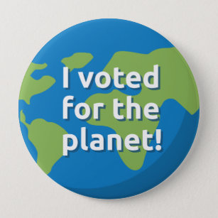 Large 4in button - Voted for the climate