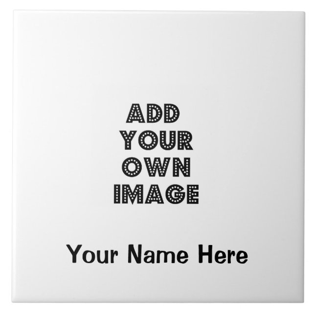 Large 6x6 Tile Art  - Make your OWN! (Front)