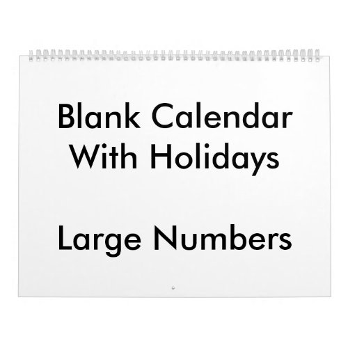 Large Blank Calendar Holidays With Large Numbers