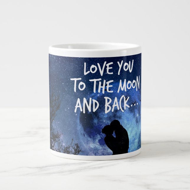 Large coffee mug love you to the moon and back (Front)