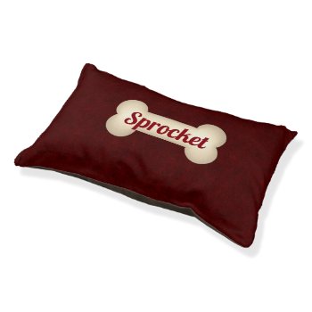 Large Dog Bone With Pup's Name And Maroon Pet Bed by PAWSitivelyPETs at Zazzle