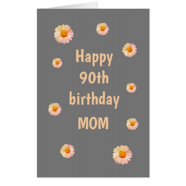 Large Floral Happy 90th Birthday Mom Card (Front)