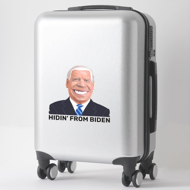 LARGE FUNNY HIDIN' FROM JOE BIDEN DECALS (Suitcase)